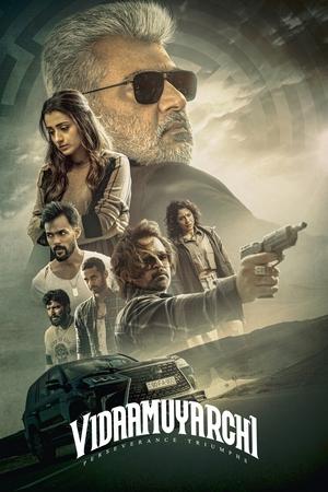 VidaaMuyarchi (2025) HDRip | Dubbed Hindi Movie – 480p – 1080p